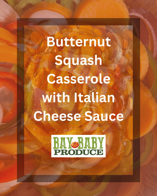 Butternut Squash Casserole with Italian Cheese Sauce